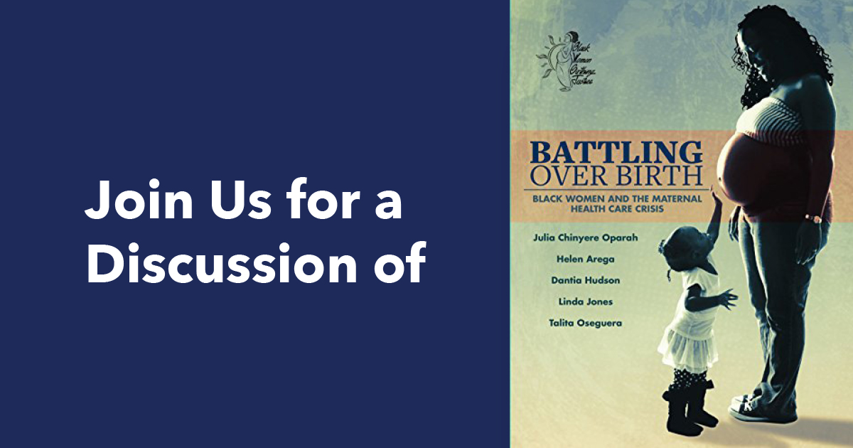 Join Us for a Discussion of Battling Over Birth