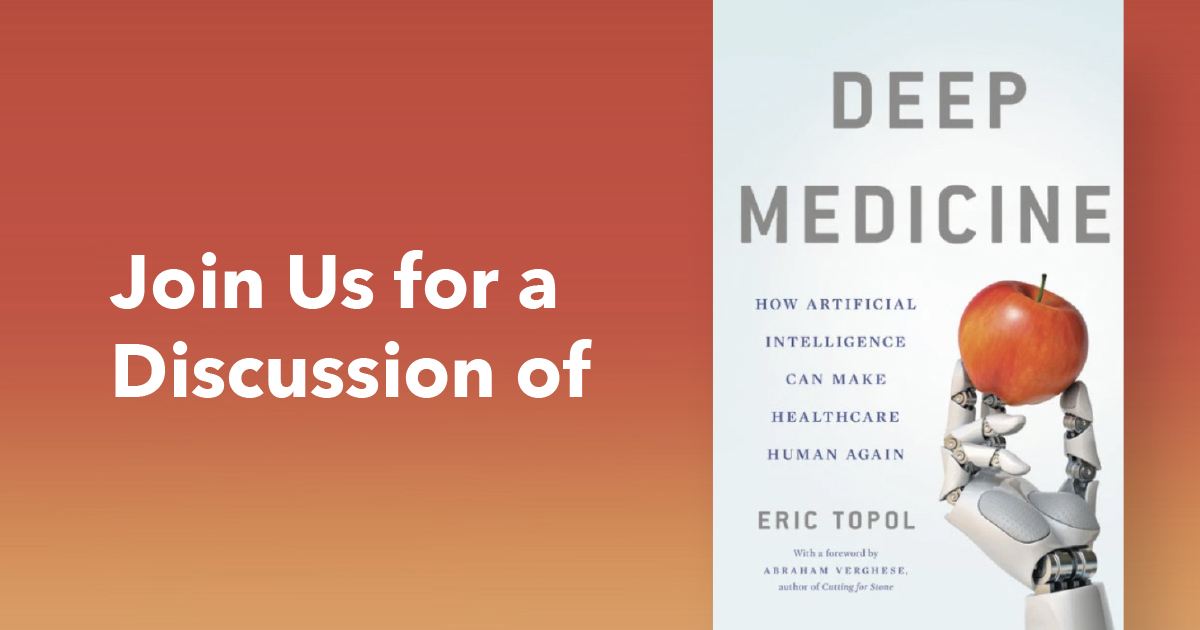 Join Us for a Discussion of Deep Medicine
