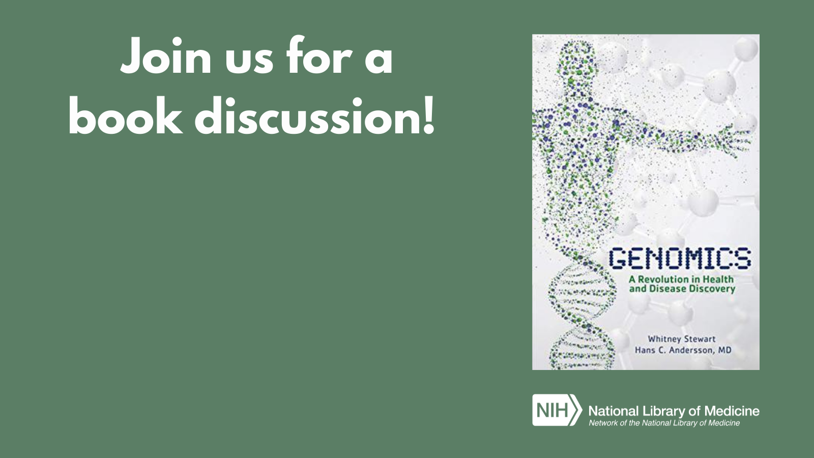 Join Us for a Discussion of Genomics