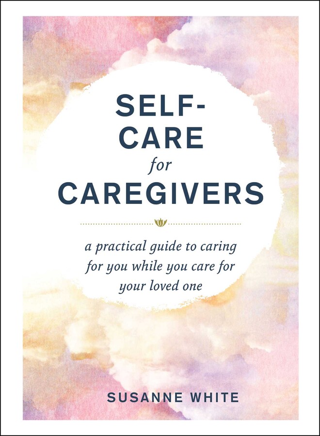 Self Care for Caregivers book cover image